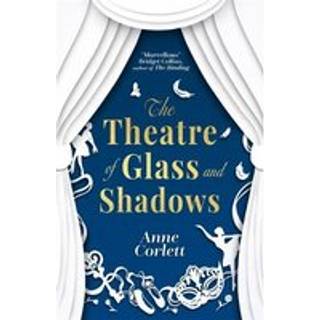 The Theatre of Glass and Shadows