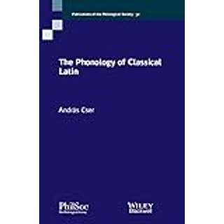 The Phonology of Classical Latin