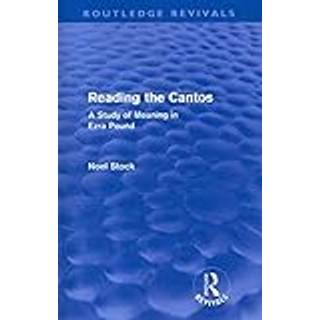Reading the Cantos (Routledge Revivals)