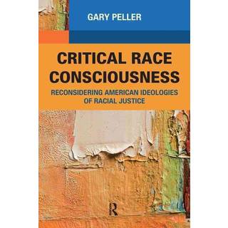 Critical Race Consciousness
