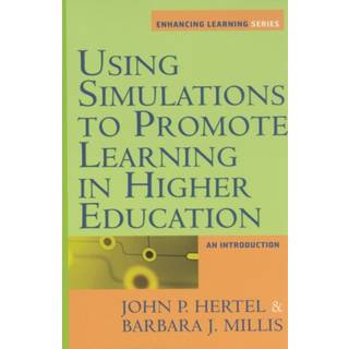 Using Simulations to Promote Learning in Higher Education
