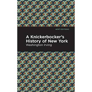 A Knickerbocker's History of New York