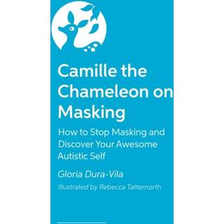 Camille the Chameleon on Masking