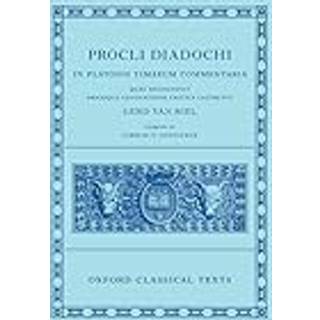 Proclus: Commentary on Timaeus, Book 4 (Procli Diadochi, In Platonis Timaeum Commentaria Librum Primum)