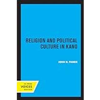 Religion and Political Culture in Kano