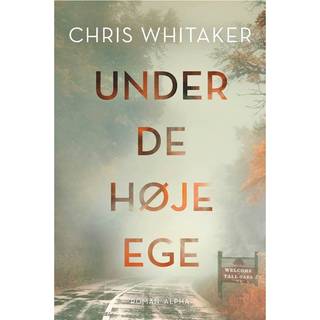 Under de høje ege af Chris Whitaker