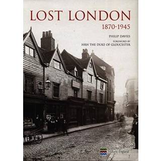 Lost London 1870-1945