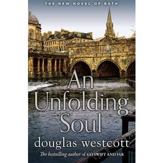 An Unfolding Soul - A tale of Bath