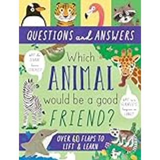Which Animal Would be a Good Friend?