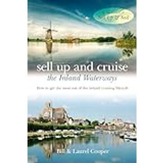 Sell Up and Cruise the Inland Waterways