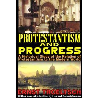 Protestantism and Progress
