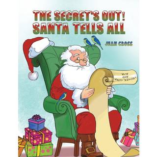 The Secret's Out! Santa Tells All