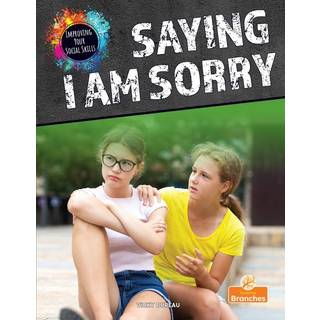 Saying I Am Sorry