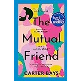 The Mutual Friend