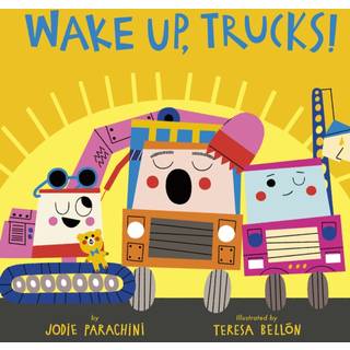Wake Up, Trucks!