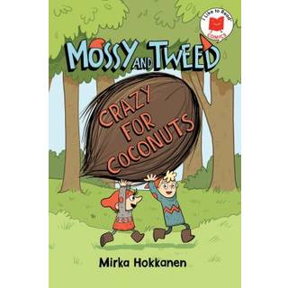 Mossy and Tweed: Crazy for Coconuts