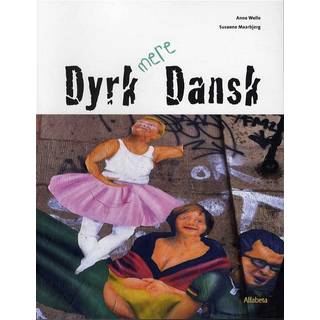Dyrk mere dansk