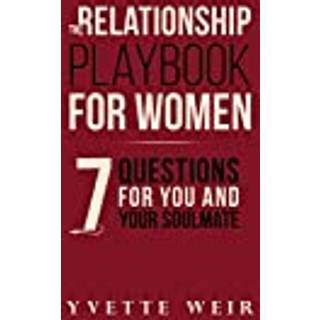 The Relationship Playbook for Women