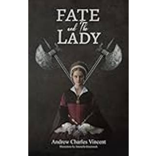 Fate and The Lady