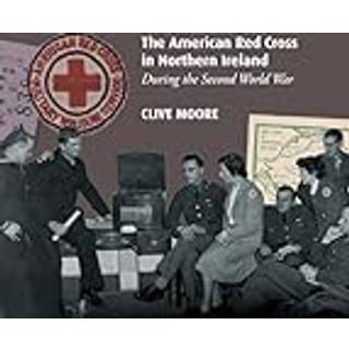 The American Red Cross in Northern Ireland during the Second World War