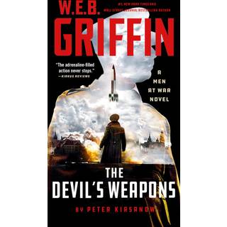 W. E. B. Griffin The Devil's Weapons