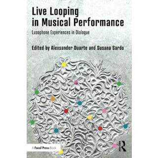 Live Looping in Musical Performance