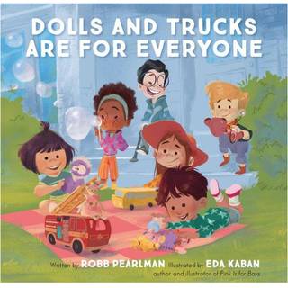 Dolls and Trucks Are for Everyone