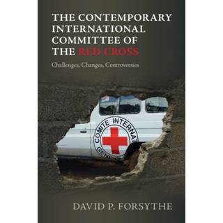 The Contemporary International Committee of the Red Cross