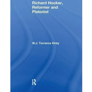 Richard Hooker, Reformer and Platonist