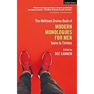 The Methuen Drama Book of Modern Monologues for Men