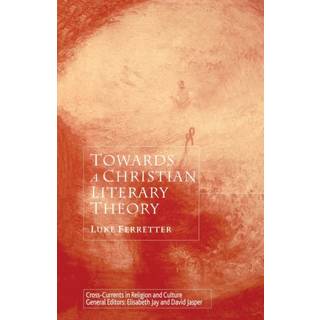 Towards a Christian Literary Theory