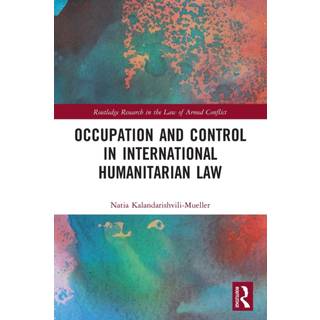 Occupation and Control in International Humanitarian Law