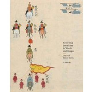 Recording State Rites in Words and Images