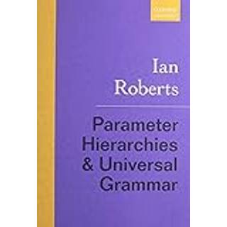 Parameter Hierarchies and Universal Grammar