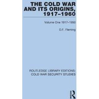 The Cold War and its Origins, 1917-1960
