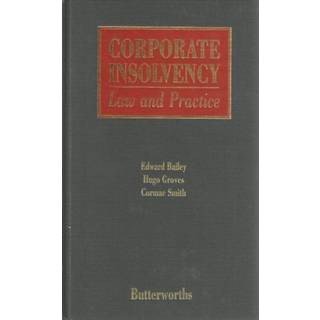 CORPORATE INSOLVENCY : LAW AND PRACTICE