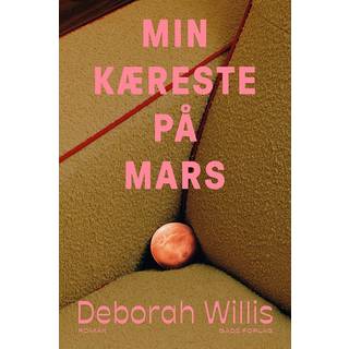 Deborah Willis - Min kæreste på Mars
