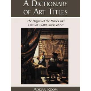 A Dictionary of Art Titles
