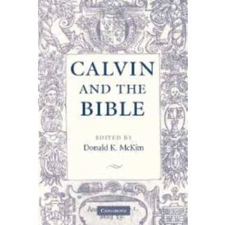 Calvin and the Bible
