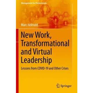 New Work, Transformational and Virtual Leadership