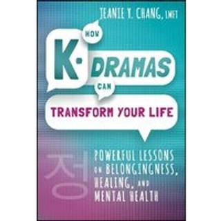 How K-Dramas Can Transform Your Life