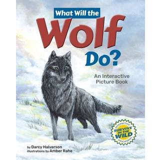 What Will the Wolf Do?