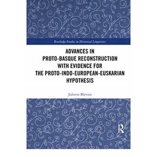 Advances in Proto-Basque Reconstruction with Evidence for the Proto-Indo-European-Euskarian Hypothesis