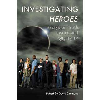 Investigating Heroes