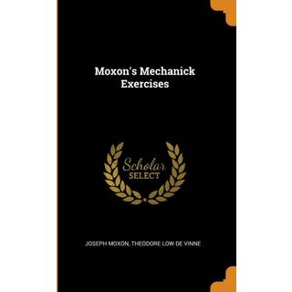 Moxon's Mechanick Exercises