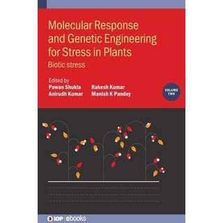 Molecular Response and Genetic Engineering for Stress in Plants, Volume 2