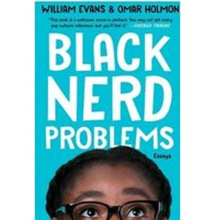 Black Nerd Problems