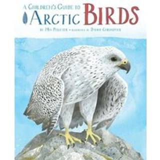 A Children's Guide to Arctic Birds