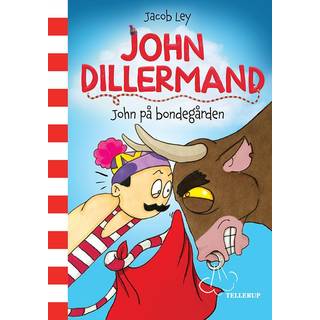 John Dillermand: John på bondegården