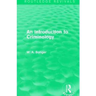 An Introduction to Criminology (Routledge Revivals)